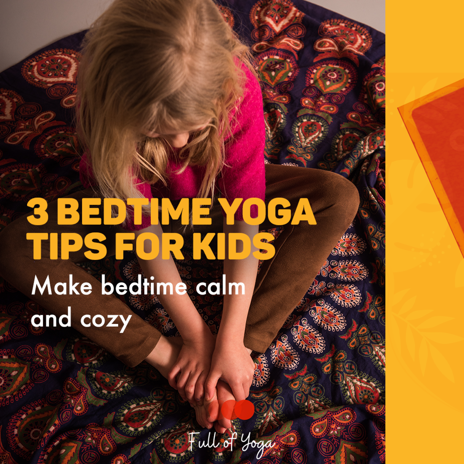 From High Energy to Sweet Dreams: How to Use Yoga to Help Your Child Sleep